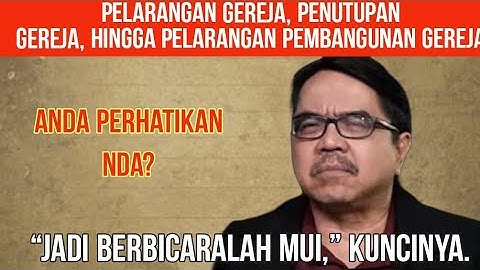 BPK ADE ARMANDO ANGKAT BICAR: MUI ANDA PERHATIKAN NDA? PELARANGAN IBADAH DAN PEMBANGUNAN GEREJA.