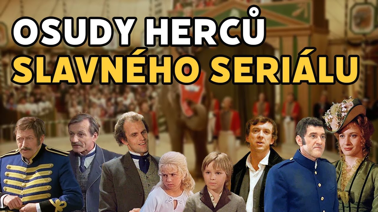 Osudy herců ze seriálu Cirkus Humberto - Jak dopadli?