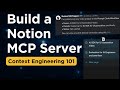 Build a Notion MCP Server: Context Engineering Tutorial