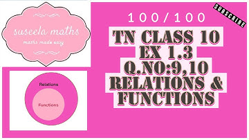 TN 10TH MATHS | EXERCISE : 1.3 | Q.NO:9,10 | CHAPTER 1 |RELATIONS & FUNCTIONS
