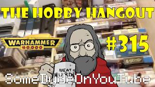 [The Hobby Hangout] #315 - 40k 2nd edition