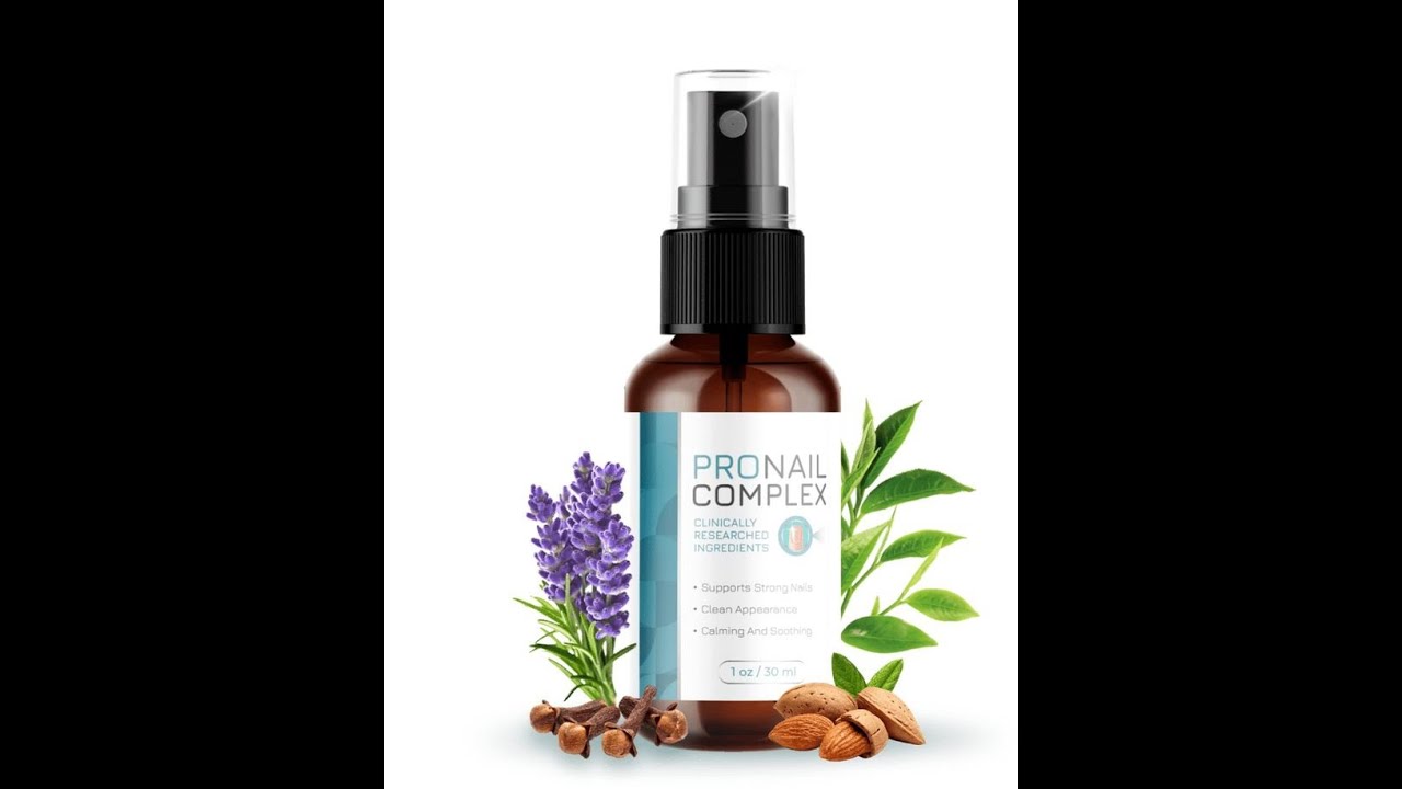 Say Goodbye to Nail Fungus with ProNail Complex