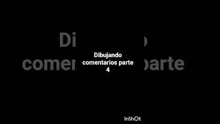 dibujando comentarios parte 4