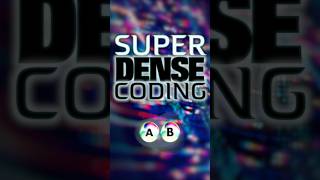 What is Superdense Coding? Net Worth
