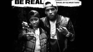 Kid Ink - Be Real ft. Dej Loaf [MP3 Free Download]