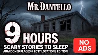 ⛔ NO ADS ⛔ 9 Hours Long True Scary Stories To Sleep | Abandoned Places & Lost Location Edition