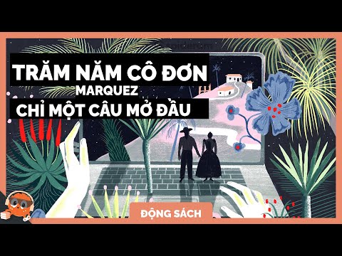 Video Trăm Năm Cô Đơn: Sáng tạo và Huyền thoại | Nhện Thẩm... - youtube