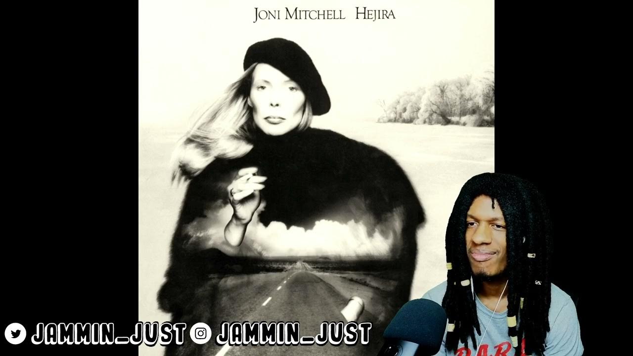 FIRST TIME HEARING Joni Mitchell Hejira REACTION YouTube