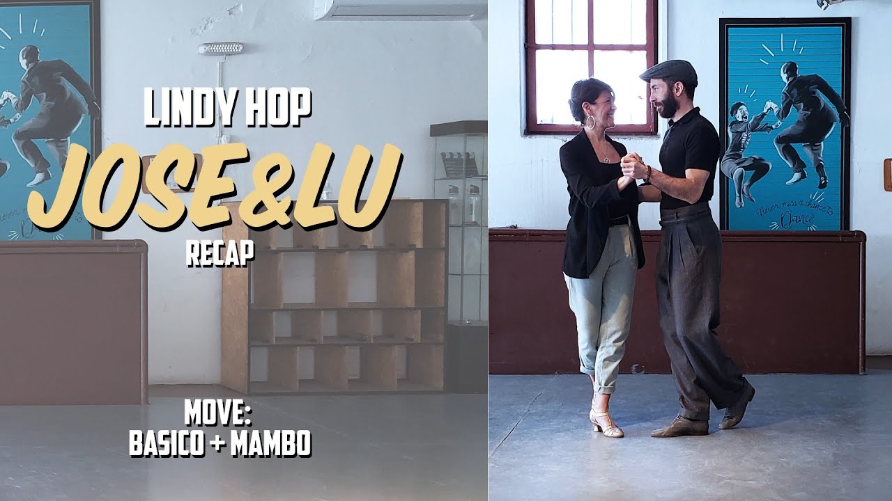 Balboa Recap #1 | BASICO + MAMBO | Jose & Lu