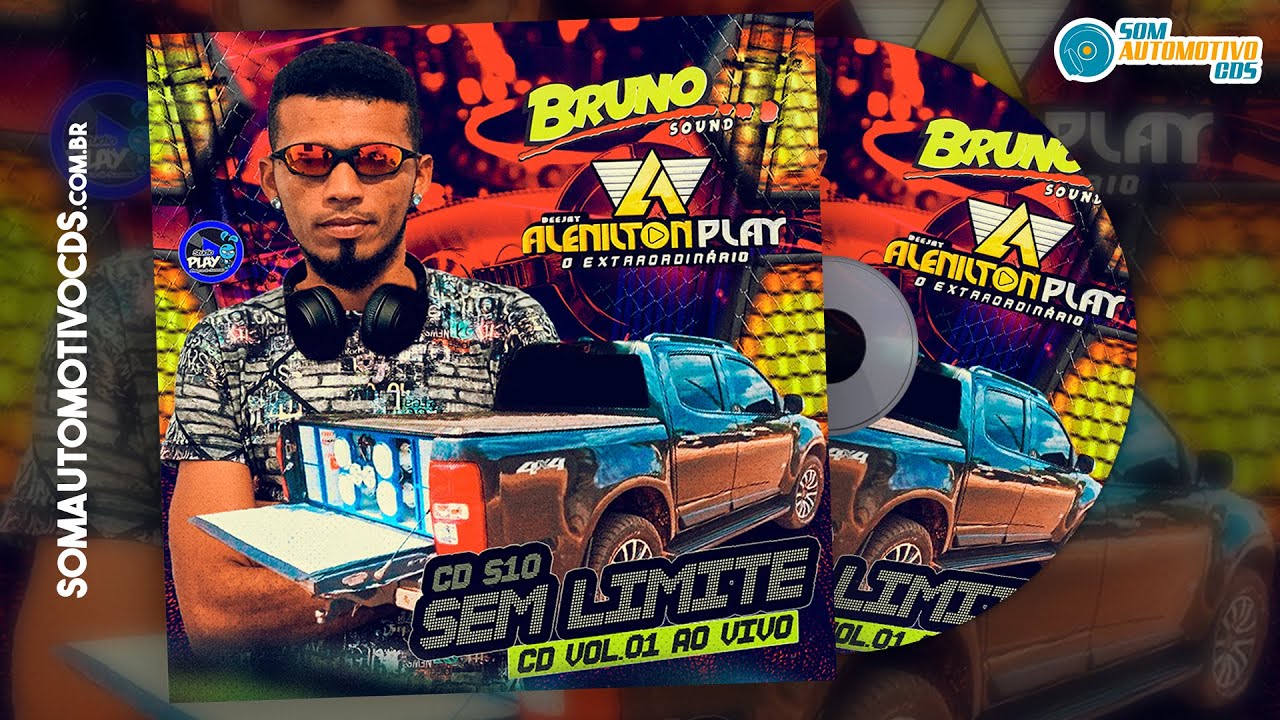 CD S10 Sem Limite Volume 1 - DJ Alenilton Play | Som Automotivo CDs