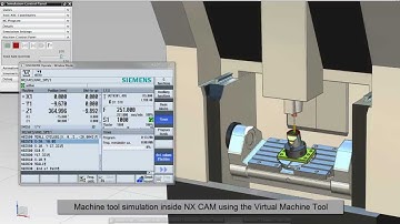 Machine Tool Simulation - The Virtual Machine in NX CAM