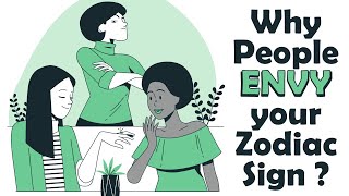 Why People ENVY your Zodiac Sign ???