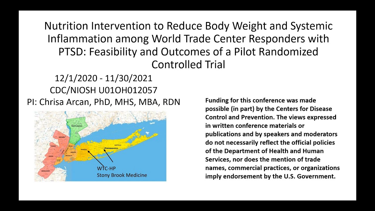 Nutrition Intervention to Reduce Body Weight & Systemic Inflammation among WTC Responders w/ PTSD...