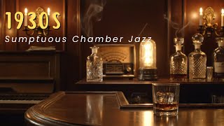 Sumptuous Chamber Jazz from 1930s Parlors | Sad Saxophone & Strings for Rich Intimacy by Jazz Pugs
