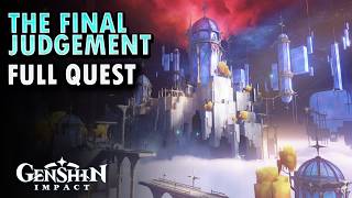 The Final Judgement Full Quest - Genshin Impact