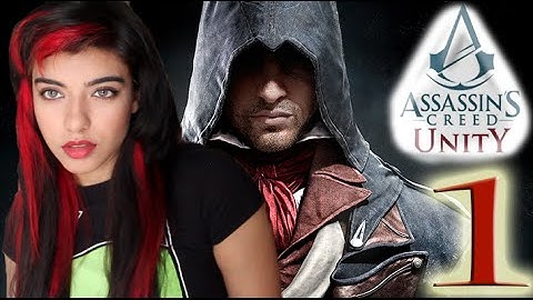 Assassins Creed Unity- Ep. 1 - Sequence 1 Memory 1