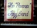 Capture de la vidéo Phoenix Jazz And Swing Band Part 1