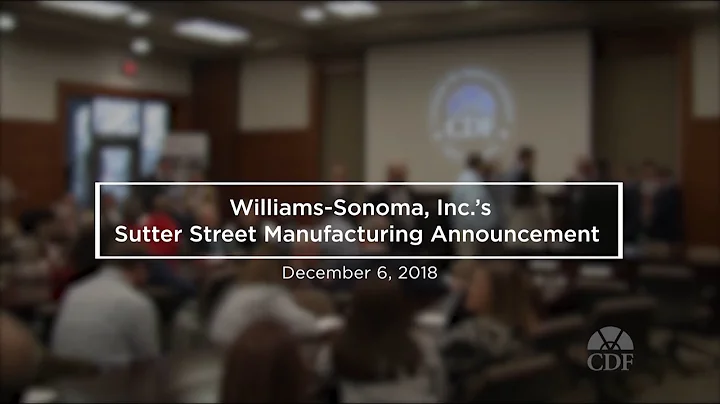 Williams-Sonoma Inc.'s Sutter Street Manufacturing Announcement