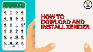 How to Download and Install Xender on Mobile