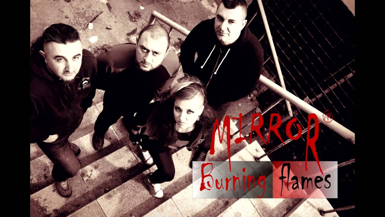 MIRROR - BURNING FLAMES