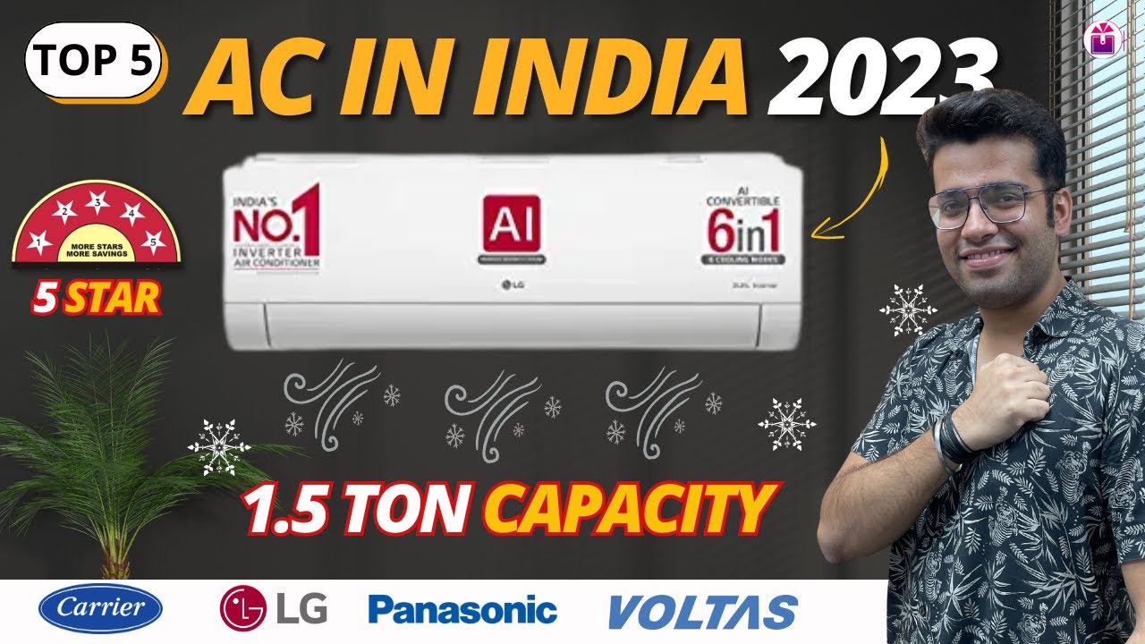 Best AC In India 2025 [Latest Models] 🔥 Best 1.5 Ton 5 Star AC 🔥 Best ...