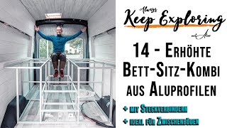 14 ‖ Erhöhte Schlaf und Sitzplattform aus Aluprofilen bauen  DIY Campervan Selbstausbau