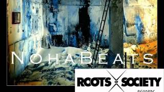 Roots of Society Records - NohaBeats - Basement Music Vol. 1-2