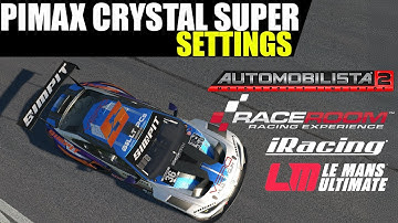 Pimax Crystal Super Settings Guide - iRacing + AMS 2 + LMU + RaceRoom
