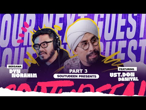 Reaksi Ust Don Terhadap Org Terlebih Pandai.OURNEXTGUEST#3/3 Ust Don Daniyal.