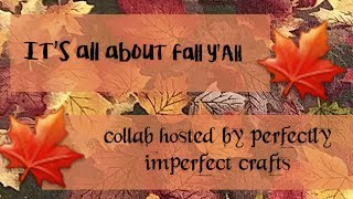It’s all about fall y’all collab