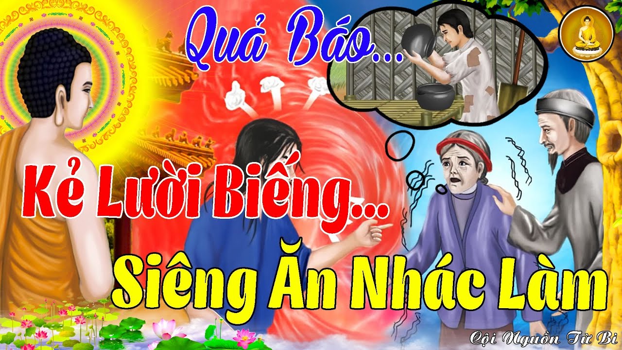 Quả Báo: KHÔNG LÀM MÀ ĐÒI CÓ ĂN | Cái Giá Phải Trả Khi Phụ Lòng Cha Mẹ, Nghe Để Thức Tỉnh