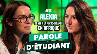 De HEC à la micro-finance en Afrique, le parcours dALEXIA (études, choix de vie, etc.)