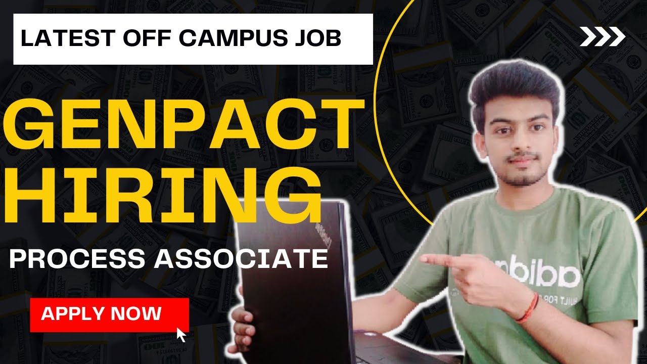 Genpact Hiring Process Associate | Latest Off Campus Drive 2022 | Fresher Jobs | Must Apply | Bulk