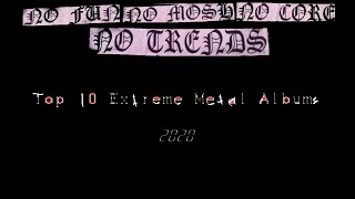 TOP 10 Extreme Metal Albums of 2020