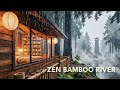 🔴 [Zen Relaxation] Gentle Rain in Bamboo Forest Cabin by the River for Inner Peace 🎋🏮