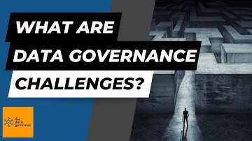 What are Data Governance Challenges (and How to Address Them)