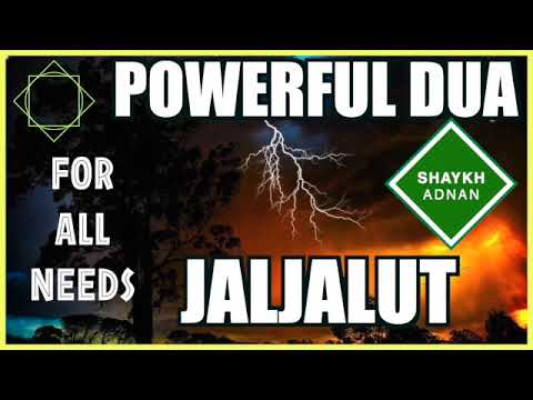 Powerful Dua Of Jaljalut 21x For ALL Your Needs Shaykh Adnan Kabbani Q الجلجلوتية