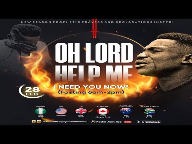 Oh Lord Help Me - I Need You Now || Nsppd || 28Th February 2023