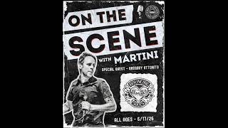 On The Scene with Martini #50 - Gregory Attonito of The Bouncing Souls