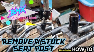 How To Remove A stuck Seized Seatpost In A Steel BMX Frame #stuckseatpost