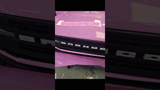 Bronco Letter Wrap 100% Complete #shorts #edits #reals #art #pink #bronco #wrap #kirk #carwrap