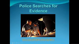 Police Searches For Evidence