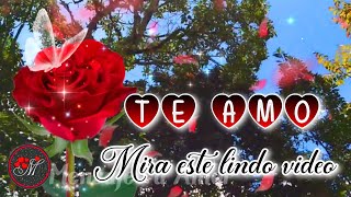 Eres el amor de mi vida 💌 TE AMO Mira este lindo video TE ...