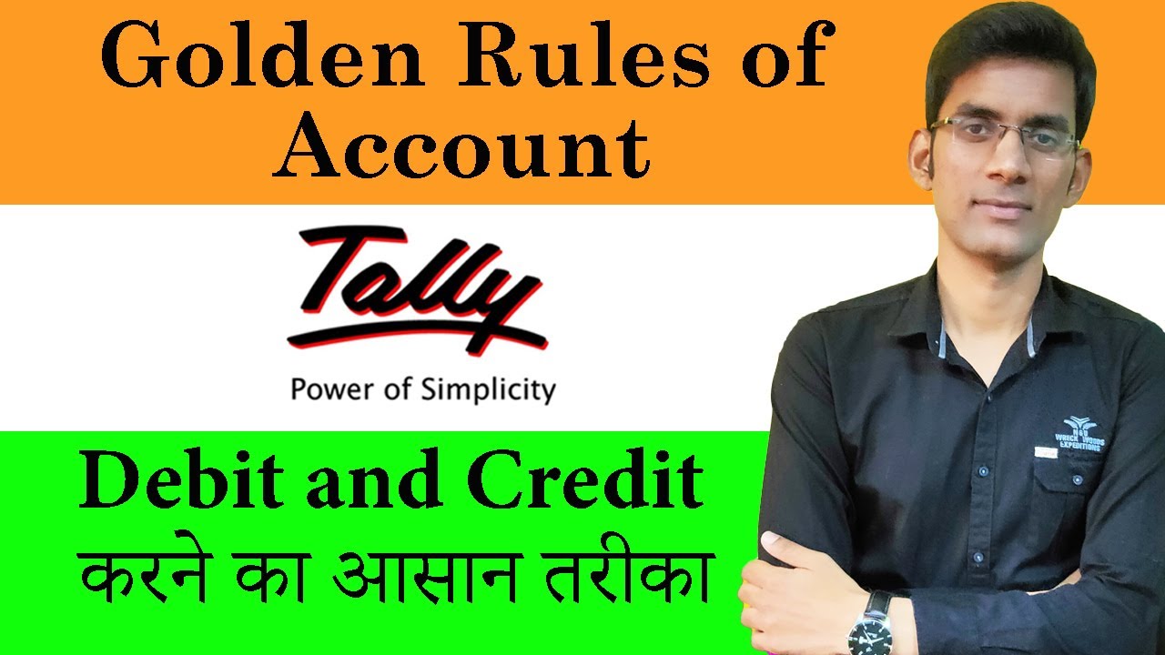 Types of Accounts and Golden Rules of Account with Journal Entries in