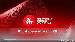 IBC 2020 Accelerator Programme Highlights