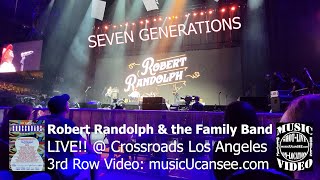 Robert Randolph & The Family Band Seven Generations LIVE!! @ Crossroads Los Angeles musicUcansee.com