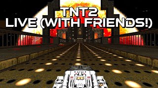 TNT DEVILUTION (continued) - Doom Stream LIVE (WITH FRIENDS!)