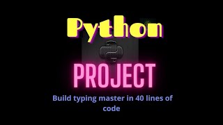 Python simple Project-- Build typing master