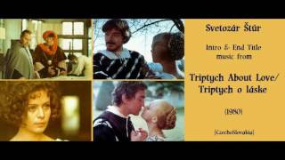 Svetozár Štúr: Triptych o láske - Triptych About Love (1980)