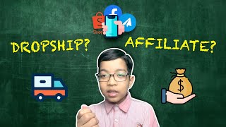 Dropship vs Affiliate